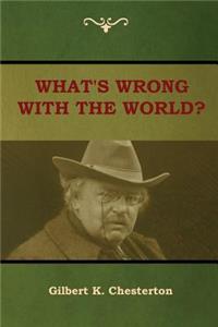 What's Wrong With the World?