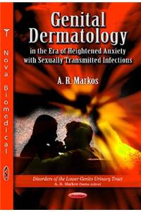 Genital Dermatology in the Era of Heightened Anxiety with Sexually Transmitted Infections