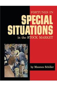 Fortunes in Special Situations in the Stock Market