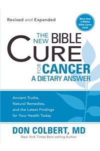 The New Bible Cure for Cancer