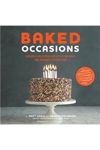 Baked Occasions: Desserts for Leisure Activities, Holidays, and Informal Celebrations