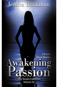 Awakening Passion
