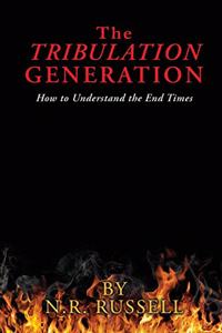 The TRIBULATION GENERATION