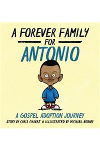 Forever Family for Antonio