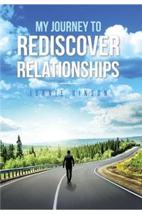 My Journey to Rediscover Relationships