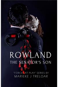 Rowland, The Senator's Son