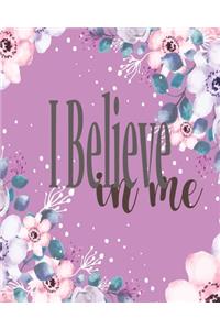 I Believe in me