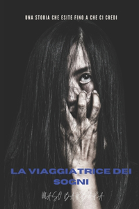 La viaggiatrice dei sogni
