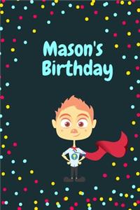Mason's Birthday Cute Hero Gift _ Notebook