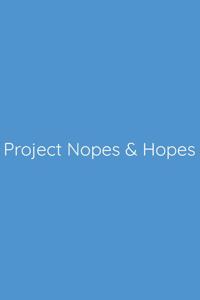 Project Nopes & Hopes Notebook