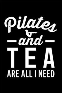 Pilates and Tea Are All I Need