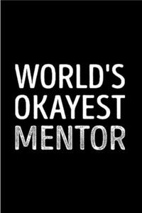 World's okayest mentor