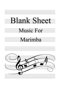 Blank Sheet Music For Marimba