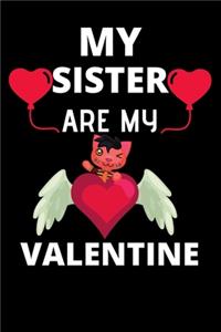 My Sister Are My Valentin