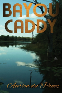 Bayou Caddy