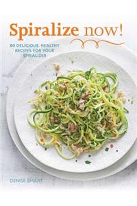 Spiralize Now!