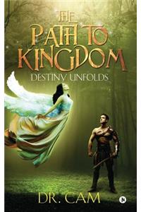 The Path to Kingdom
