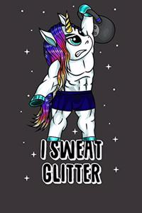 I Sweat Glitter