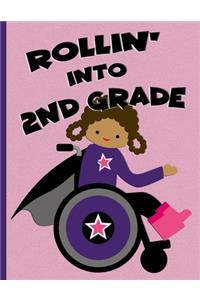 Rollin' into 2nd Grade