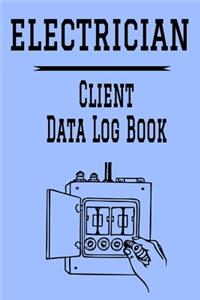 Electrician Client Data Log Book: 6 x 9 Electrician Electrical Repairs Tracking Address & Appointment Book with A to Z Alphabetic Tabs to Record Personal Customer Information Polish 