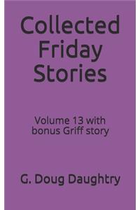 Collected Friday Stories
