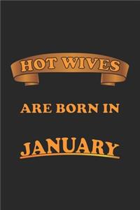 Hot Wives are born in January