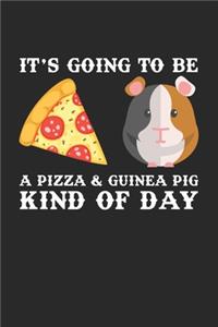 It's going to be a pizza & guinea pig kind of day