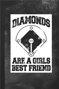 Diamonds Are A Girls Best Friend