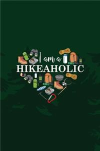 I Am A Hikeaholic