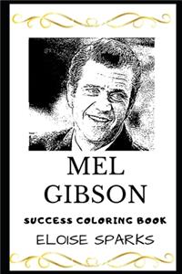 Mel Gibson Success Coloring Book