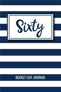 Sixty Bucket List Journal