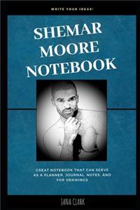 Shemar Moore Notebook