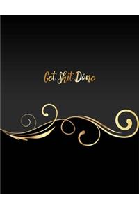 Get Shit Done