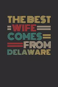 The Best Wife Comes From Delaware