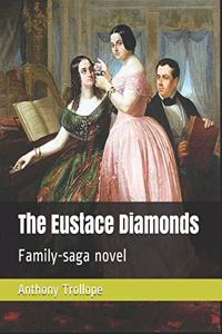 The Eustace Diamonds: Family-saga novel