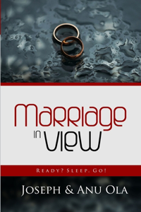 Marriage in View