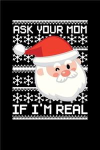 Ask Your Mom if I'm Real