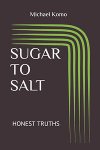 Sugar to Salt