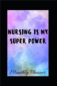 Nursing Is My Super Power