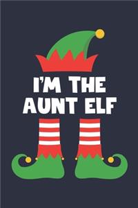 Aunt Elf Notebook - Funny Christmas Gift for Aunt Diary - Family Xmas Holiday Journal