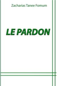 Le Pardon
