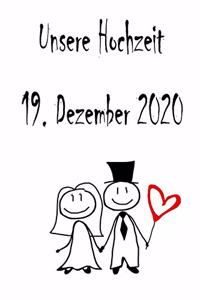 Unsere Hochzeit - 19. Dezember 2020