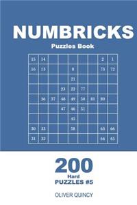 Numbricks Puzzles Book - 200 Hard Puzzles 9x9 (Volume 5)