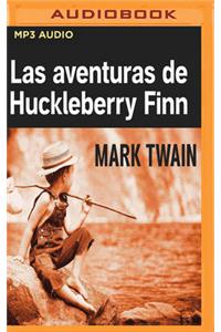 Aventuras de Huckleberry Finn (Narración En Castellano)