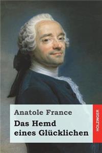 Das Hemd eines Glücklichen