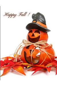 Happy Fall!: Composition Style Notebook for Fall Version 2