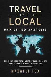 Travel Like a Local - Map of Indianapolis