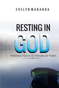 Resting In God