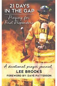 21 Days in the Gap Praying for First Responders