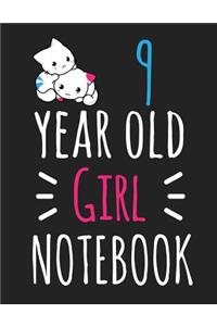 9 Year Old Girl Notebook
